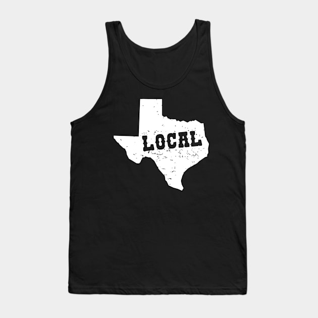 Local Texan Tank Top by Sigelgam31